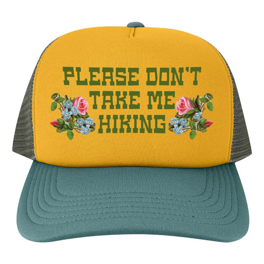 Yellow and teal cap with floral design and dont take me hiking text on a white background