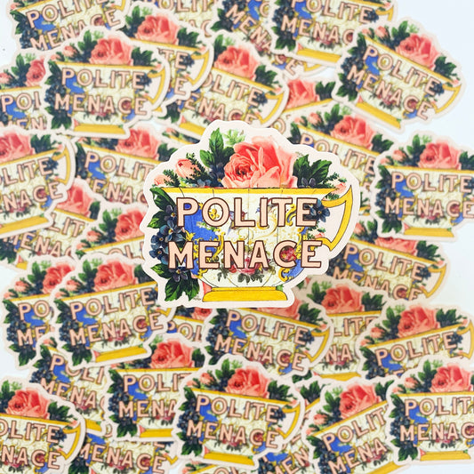 polite menace sticker pretty sticker with teacup and flowers polite menace our flag means death quote sticker funny vintage style sticker coin laundry montana